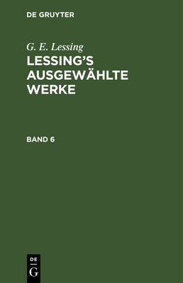 Lessing's ausgewählte Werke [German] 3111068188 Book Cover