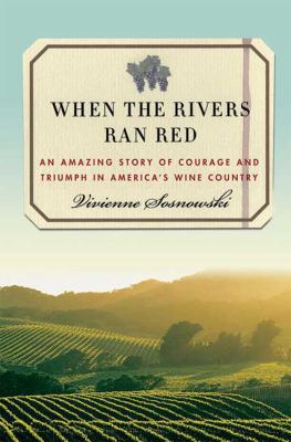 When the Rivers Ran Red: An Amazing Story of Co... 0230605745 Book Cover