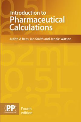 Introduction to Pharmaceutical Calculations 085711168X Book Cover