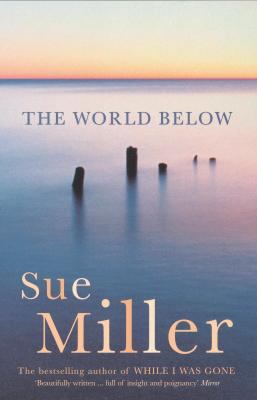 THE WORLD BELOW 0747561443 Book Cover