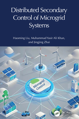 Distributed Secondary Control of Microgrid Systems 1032975547 Book Cover