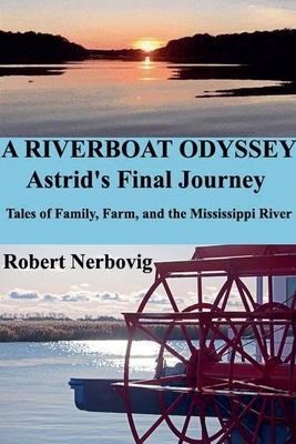 A Riverboat Odyssey - Astrid's Final Journey            Book Cover