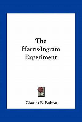The Harris-Ingram Experiment 1163721670 Book Cover