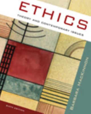 Ethics: Theory and Contemporary Issues 0495506796 Book Cover