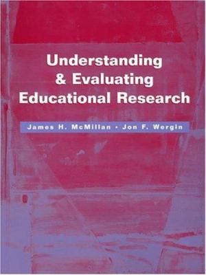 Understanding and Evaluating Educational Research 0131935410 Book Cover