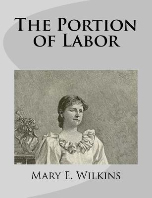 The Portion of Labor 1499275722 Book Cover