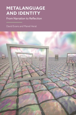 Metalanguage and Identity: From Narration to Re... 1350497894 Book Cover