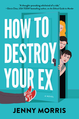 How to Destroy Your Ex 1335001883 Book Cover