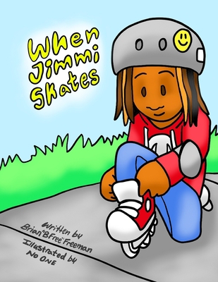 When Jimmi Skates 1716902045 Book Cover