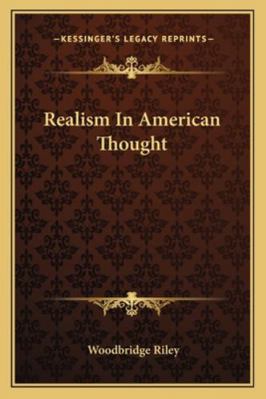 Realism In American Thought 1162855819 Book Cover