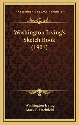 Washington Irving's Sketch Book (1901) 1164448900 Book Cover