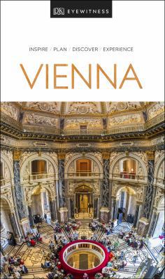 DK Eyewitness Vienna: 2019 0241360064 Book Cover