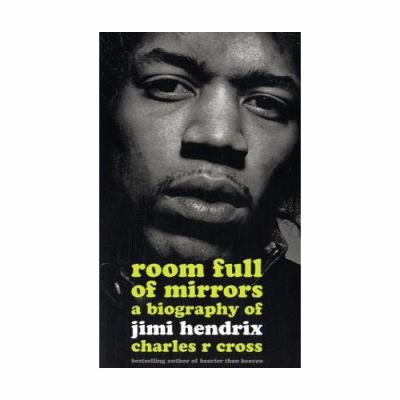 Room Full of Mirrors: A Biography of Jimi Hendrix 0340827017 Book Cover