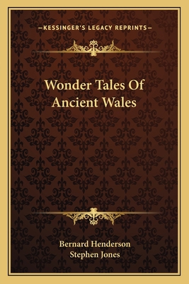 Wonder Tales Of Ancient Wales 1163768324 Book Cover