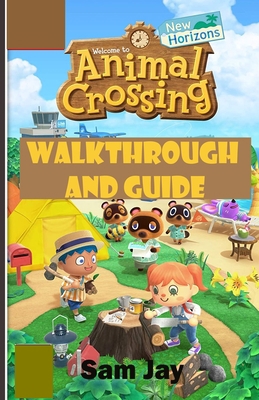 Animal Crossing New Horizon Guide/Walkthrough: How to Become a Pro Player in Animal Crossing New Horizon B086FWQZDD Book Cover