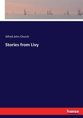 Stories from Livy 3744750655 Book Cover
