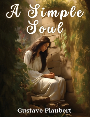 A Simple Soul 1835911188 Book Cover