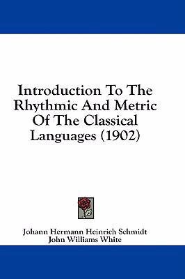 Introduction to the Rhythmic and Metric of the ... 143692359X Book Cover