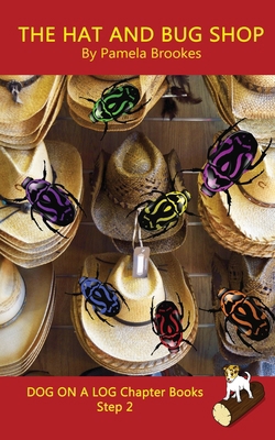 The Hat And Bug Shop Chapter Book: Sound-Out Ph... 1949471187 Book Cover