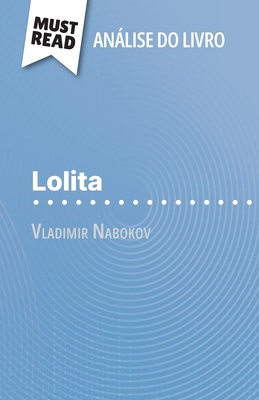 Lolita de Vladimir Nabokov (Análise do livro): ... [Portuguese] 2808613970 Book Cover