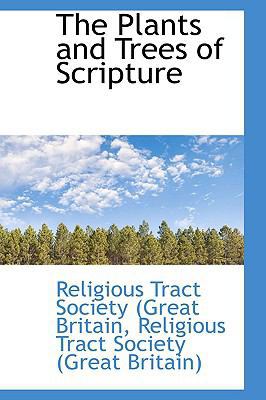 The Plants and Trees of Scripture 1110311273 Book Cover