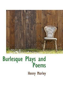 Burlesque Plays and Poems 1110259255 Book Cover