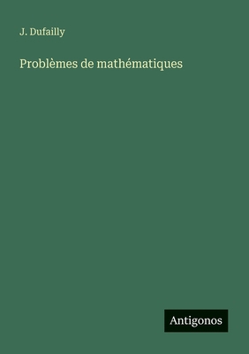 Problèmes de mathématiques [French] 3388671508 Book Cover