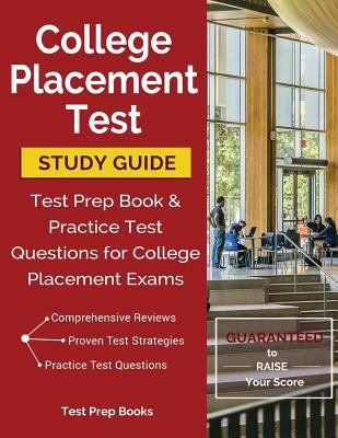 College Placement Test Study Guide: Test Prep B... 1628454156 Book Cover