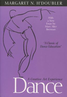 Dance: A Creative Art Experience 0299015246 Book Cover