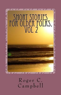 Short Stories for Older Folks 1475265387 Book Cover