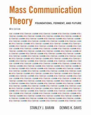 Mass Communication Theory: Foundations, Ferment... B00Y4QBM94 Book Cover