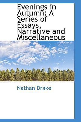 Evenings in Autumn: A Series of Essays, Narrati... 1103177885 Book Cover