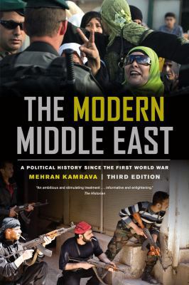 The Modern Middle East, Third Edition: A Politi... 0520277813 Book Cover