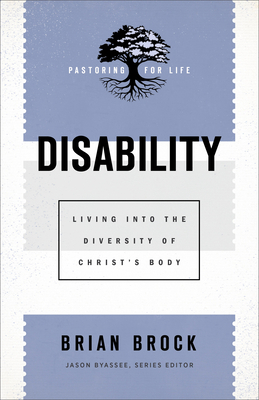 Disability: Living Into the Diversity of Christ... 1540962970 Book Cover