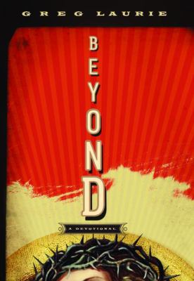 Beyond: A Devotional B0046LUVKS Book Cover