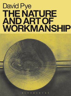 The Nature and Art of Workmanship 1871569761 Book Cover