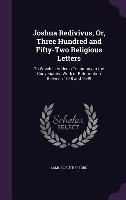 Joshua Redivivus, Or, Three Hundred and Fifty-T... 1341379078 Book Cover