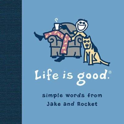 Life Is Good 0696236257 Book Cover