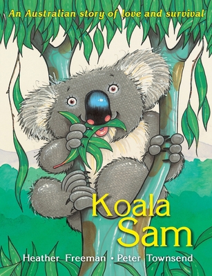 Koala Sam: An Australian story of love and surv... 0645553034 Book Cover