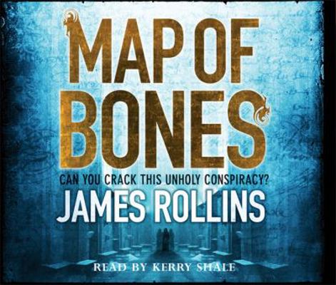 Map of Bones: A Sigma Force Novel 0752886010 Book Cover