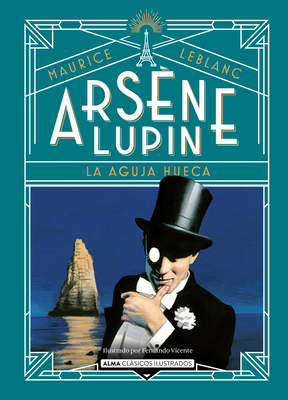 Arsène Lupin: La Aguja Hueca [Spanish] 8418933755 Book Cover