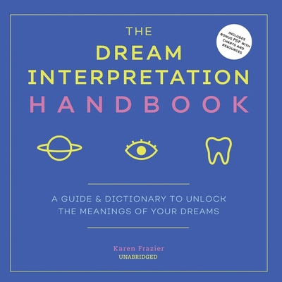 The Dream Interpretation Handbook: A Guide and ... 1094101362 Book Cover