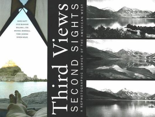 Third Views, Second Sights: A Rephotographic Su... 0890134324 Book Cover