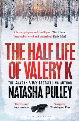 The Half Life of Valery K: THE TIMES HISTORICAL... 1408885158 Book Cover