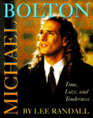 Michael Bolton: Time, Love, and Tenderness 0671873040 Book Cover