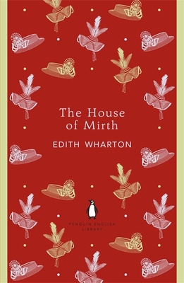 Penguin English Library the House of Mirth 0141199024 Book Cover