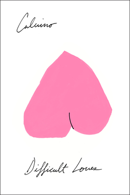 Difficult Loves 0544959124 Book Cover