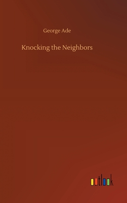 Knocking the Neighbors 3734069890 Book Cover