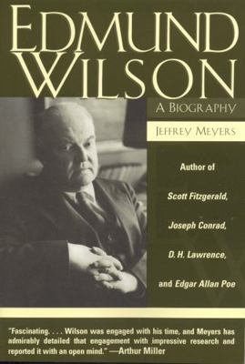 Edmund Wilson: A Biography 0815411111 Book Cover