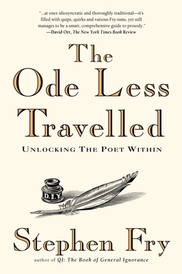 The Ode Less Travelled: Unlocking the Poet Within 1592403115 Book Cover